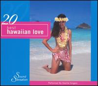 Starlight Singers - 20 Best Hawaiian Love Songs lyrics