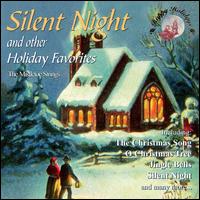 Mistletoe Singers - Silent Night & Other Holiday Favorites lyrics