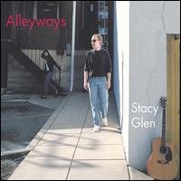 Stacy Glen - Alleyways lyrics