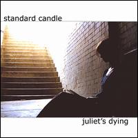 Standard Candle - Juliet's Dying lyrics