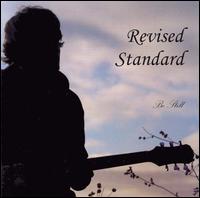 Revised Standard - Be Still lyrics