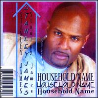 Stanley James - Household Name lyrics