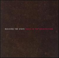 Building The State - Faces in the Architecture lyrics