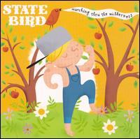 State Bird - Marching Through the Wilderness lyrics