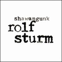Rolf Sturm - Shawangunk lyrics