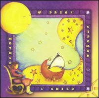 Paige Stroman - Mother and Child lyrics