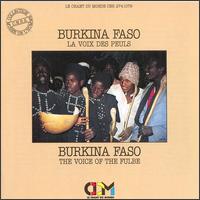 Burkina Faso & The Voice of Fulbe - Burkina Faso & the Voice of Fulbe lyrics