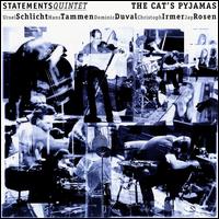 Statements Quintet - The Cat's Pyjamas lyrics