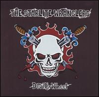 The Starlite Wranglers - Devil's Wheel lyrics