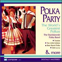 Stanislawski Brothers - Polka Party: The World's Greatest Polkas lyrics