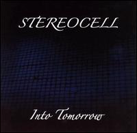 Stereocell - Into Tomorrow lyrics