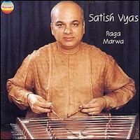 Satish Vyas - Raga Marwa lyrics