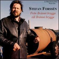 Stefan Forssen - Branno Brygga lyrics