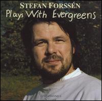 Stefan Forssen - Plays With Evergreens lyrics