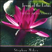 Stephan Mikes - Jewel of the Lotus lyrics
