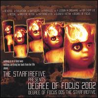 The Starfirefive - Degree of Focus lyrics