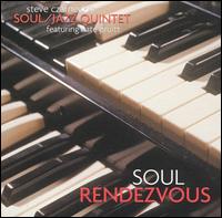 Steve Czarnecki - Soul Rendezvous lyrics