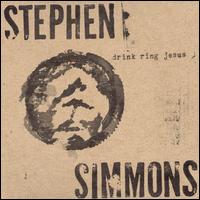 Stephen Simmons - Drink Ring Jesus lyrics