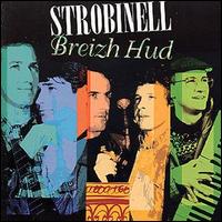 Strobinell - Breizh Hud lyrics