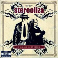 Stereoliza - X-Amine Your Zippa lyrics