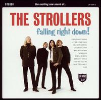 The Strollers - Falling Right Down! lyrics