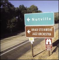 Brad Steinwehe - Nutville lyrics