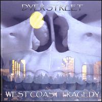Dyer Street - West Coast Tragedy lyrics