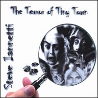 Steve Iannetti - The Terror of Tiny Town lyrics