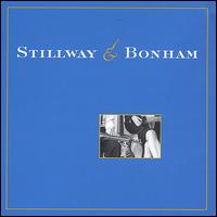 Stillway & Bonham - Stillway and Bonham lyrics