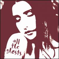 All the Ghosts - All the Ghosts lyrics