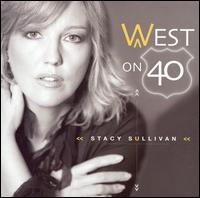 Stacy Sullivan - West on 40 lyrics