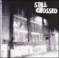 Still Crossed - Love and Betrayal lyrics