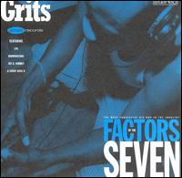 Grits - Factors of Seven lyrics
