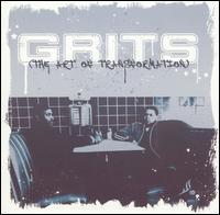 Grits - The Art of Transformation lyrics