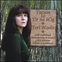 Teri Woods - Tucson to Tir Na Nog lyrics