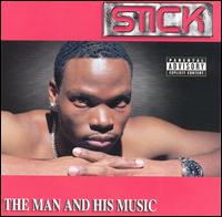 Stick [RAP] - The Man and His Music lyrics