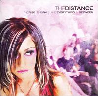 The Distance - The Rise, the Fall, and Everything in Between lyrics