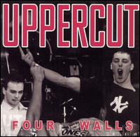 Uppercut - Four Walls lyrics