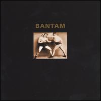 Bantam - Bantam lyrics