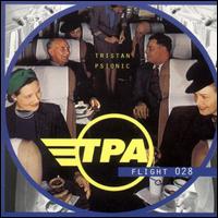 Tristan Psionic - TPA Flight 028 lyrics