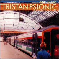 Tristan Psionic - Mind the Gap lyrics