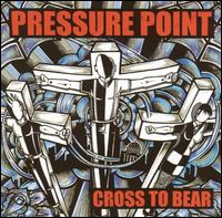 Pressure Point - Cross to Bear lyrics