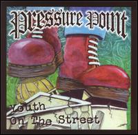Pressure Point - Youth on the Streets lyrics
