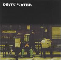 Dirty Water - Dirty Water lyrics