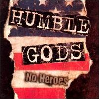 Humble Gods - No Heroes lyrics