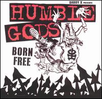 Humble Gods - Born Free lyrics
