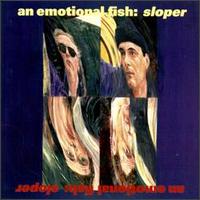 An Emotional Fish - Sloper lyrics