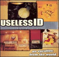Useless ID - No Vacation from the World lyrics