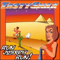 Tasty Snax - Run Joseph Run lyrics