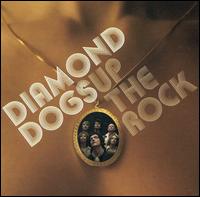 Diamond Dogs - Up the Rock lyrics